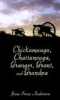 Image for Chickamauga, Chattanooga, Granger, Grant, and Grandpa
