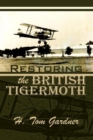 Image for Restoring the British Tigermoth
