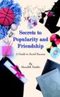 Image for Secrets to Popularity and Friendship