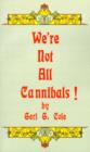 Image for We&#39;re Not All Cannibals!