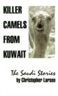 Image for Killer Camels from Kuwait