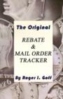 Image for The Original Rebate &amp; Mail Order Tracker