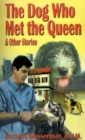 Image for The Dog Who Met the Queen and Other Stories