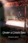 Image for Under a Child&#39;s Bed