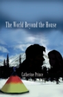 Image for World Beyond the House