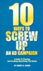Image for Ten Ways to Screw Up an Ad Campaign