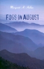 Image for Fogs in August