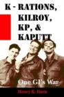 Image for K-Rations, Kilroy, KP, and Kaputt