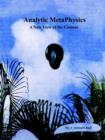 Image for Analytic Metaphysics : A New View of the Cosmos