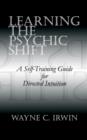 Image for Learning the Psychic Shift