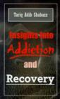 Image for Insights into Addiction and Recovery
