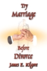 Image for Try Marriage Before Divorce