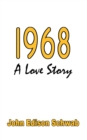 Image for 1968: A Love Story