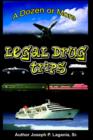 Image for A Dozen or More Legal Drug Trips