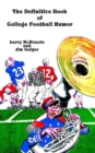 Image for The Definitive Book of College Football Humor