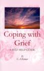 Image for Coping with Grief : A Self-help Guide