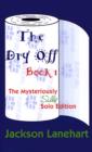 Image for Dry Off : The Mysteriously Silly Solo Edition : Bk. I