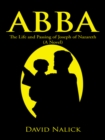 Image for Abba: The Life and Passing of Joseph of Nazareth (A Novel)