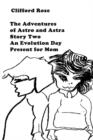Image for The Adventures of Astro and Astra : Story Two: An Evolution Day Present for Mom