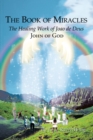 Image for Book of Miracles: The Healing Work of Joao De Deus
