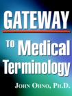 Image for Gateway to Medical Terminology