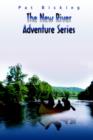 Image for The New River Adventure Series