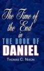 Image for The Time of the End in the Book of Daniel