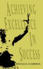 Image for Achieving Excellence in Success