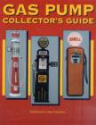 Image for Gas Pump Collector&#39;s Guide
