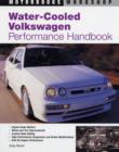 Image for Water-Cooled Volkswagen Performance Handbook