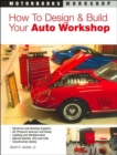 Image for How to Design &amp; Build Your Auto Workshop