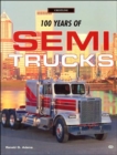 Image for 100 years of semi trucks