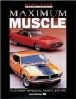 Image for Maximum muscle  : factory special musclecars
