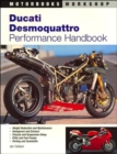 Image for Ducati Desmoquattro performance handbook