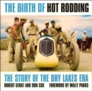 Image for The Birth of Hot Rodding