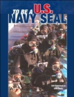 Image for To be a U.S. Navy Seal