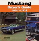 Image for Mustang 1964-1/2 - 1978 Buyer&#39;s Guide