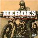 Image for Heroes of Harley-Davidson : Bk. M2595