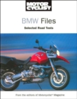 Image for BMW files  : selected road tests 1966-2002