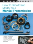Image for How to Rebuild and Modify Your Manual Transmission
