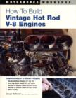Image for How to Build Vintage Hot Rod V-8 Engines