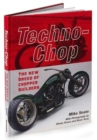 Image for Techno-chop  : the new breed of chopper builders