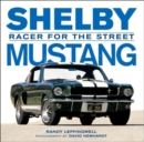 Image for Shelby Mustang : Racer for the Street