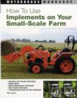 Image for How to Use Implements on Your Small-scale Farm