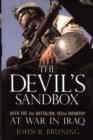 Image for The Devil&#39;s Sandbox : With the 2nd Battalion, 162nd Infantry at War in Iraq