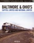 Image for Baltimore &amp; Ohio&#39;s Capitol Limited and National Limited
