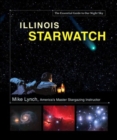 Image for Illinois Starwatch : The Essential Guide to Our Night Sky