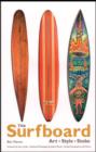 Image for The surfboard  : art, style, stoke