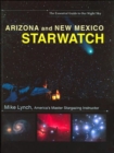 Image for Arizona and New Mexico Starwatch : The Essential Guide to Our Night Sky