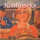 Image for KnitKnacks : Much Ado About Knitting